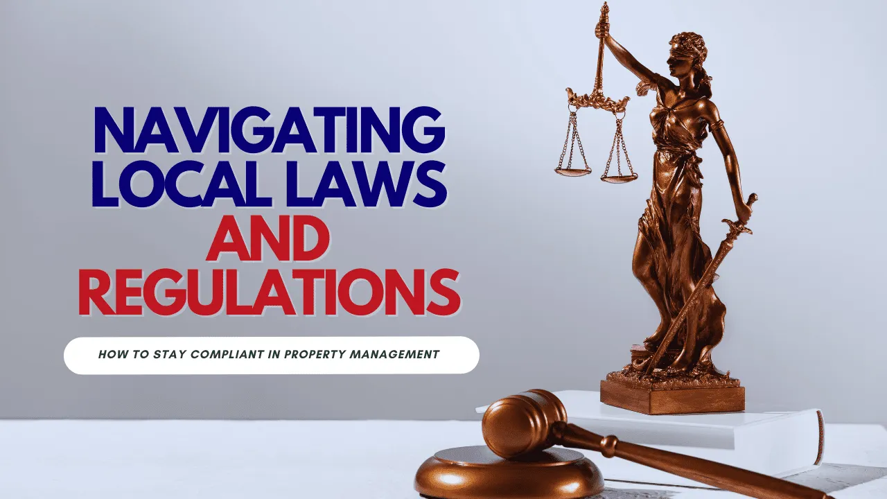 Navigating Local Laws & Regulations: How to Stay Compliant in Jackson, Mississippi Property Management